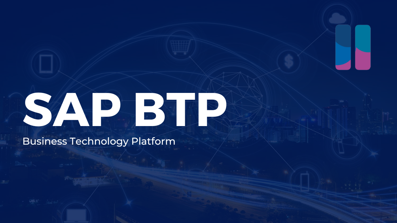 SAP Business Technology Platform (BTP)
